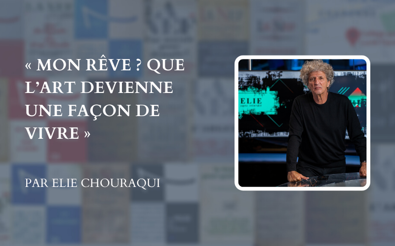 Interview d’Elie Chouraqui pour La NEF
