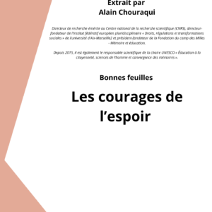 Qu'est ce que le courage ? Par Alain Chouraqui - La Nouvelle Équipe Française N°2