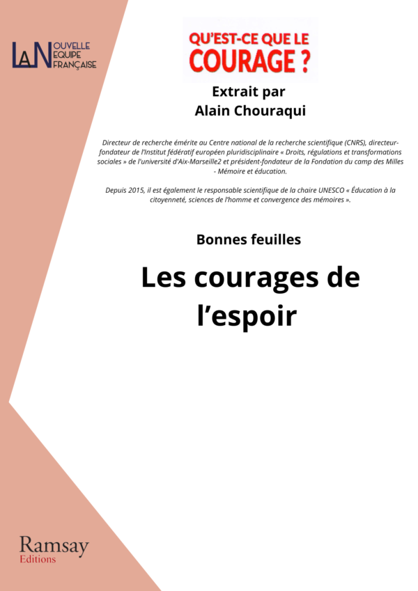 Qu'est ce que le courage ? Par Alain Chouraqui - La Nouvelle Équipe Française N°2